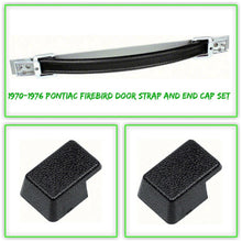 Load image into Gallery viewer, OER 9643788SET 1970-76 Pontiac Firebird Deluxe Door Panel Grab Strap/End Cap Set