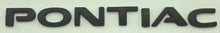 Load image into Gallery viewer, Reproduction Black &quot;Pontiac&quot; Trunk Letters Emblem 2005-2006 Pontiac GTO
