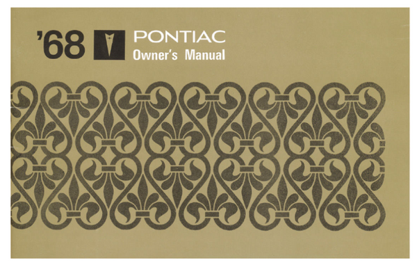 Reproduction 1968 Pontiac Owner's Manual For GTO Firebird Grand Prix Bonneville