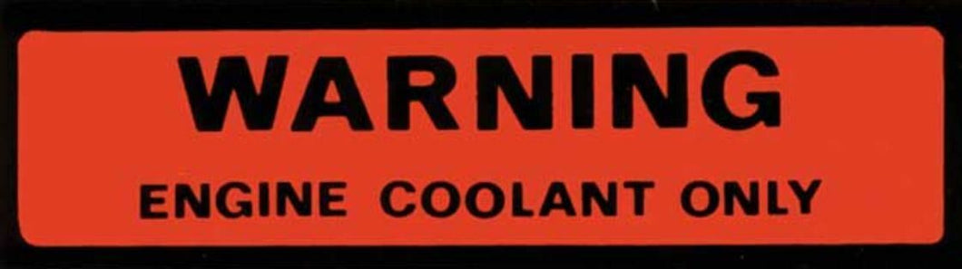 Engine Coolant Only Warning Decal 1974-1978 Pontiac Firebird and Trans Am