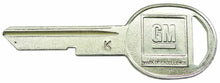 Load image into Gallery viewer, Late Style &quot;&quot;K&quot;&quot; Oval Door/Trunk Key Blank 1969-1981 Buick Chevy Olds and Pontiac&quot;&quot;
